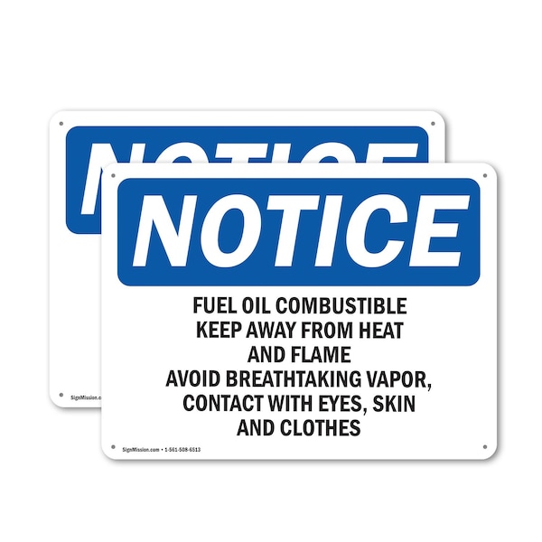 Signmission Fuel Oil Combustible Keep Away From Heat OSHA Notice Sign, Plastic, 14in W x 10in L, 2PK OS-2PACK-NS-P-1014-L-12932 - main